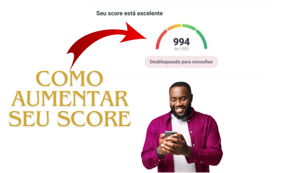 Como Aumentar Seu Score