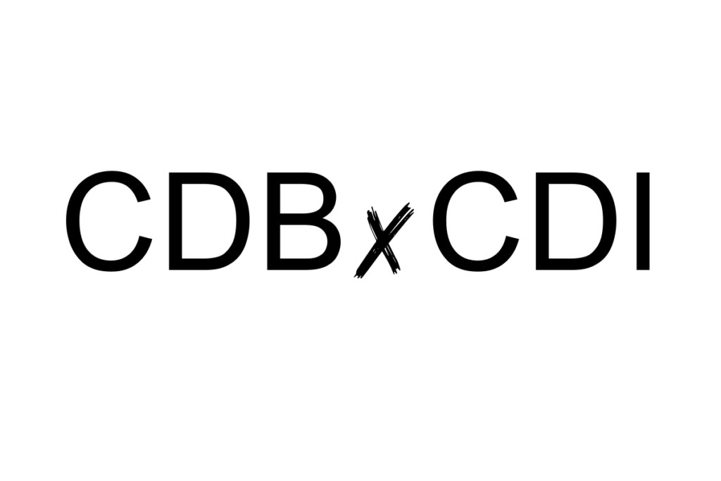 CDB ou CDI qual o melhor?